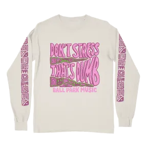 Ball Park Music / Don't Stress Longsleeve (Ecru)